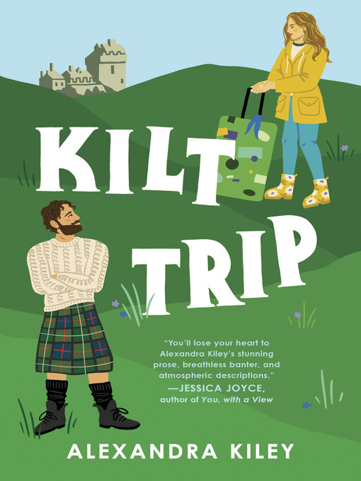 Title details for Kilt Trip by Alexandra Kiley - Available